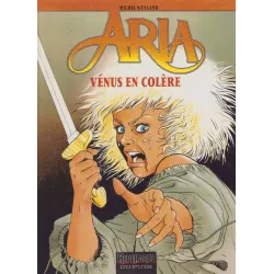 Aria (18) - Vénus en colère