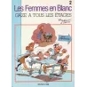 1-les-femmes-en-blanc-2-gaze-a-tous-les-etages