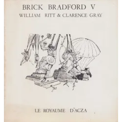 Brick Bradford (5) - Le royaume d'Acza