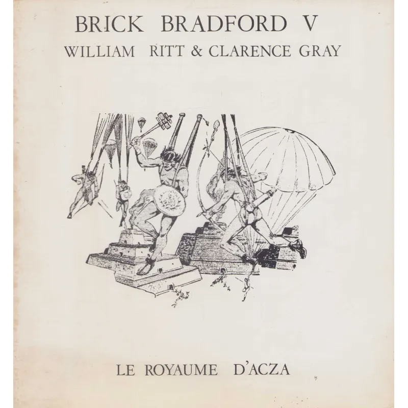 Brick Bradford (5) - Le royaume d'Acza
