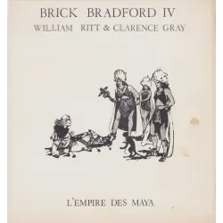 Brick Bradford (4) - L'empire des Mayas