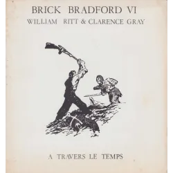 Brick Bradford (6) - A travers le temps