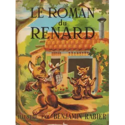 Le roman de renard - Benjamin Rabier