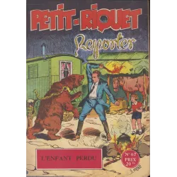 Petit Riquet reporter (67) - L'enfant perdu