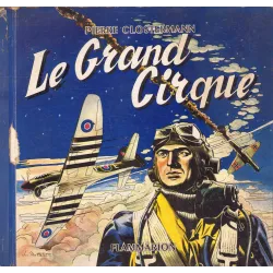 Le grand cirque (1) - Le grand cirque