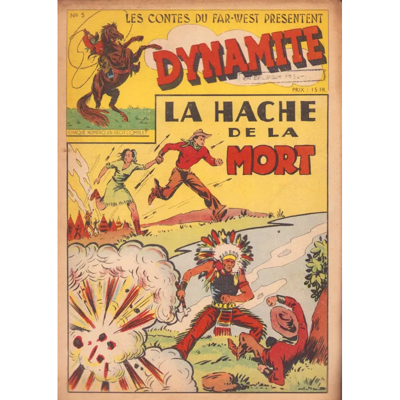 Les contes du Far-West présentent Dynamite (5) - La hache de la mort