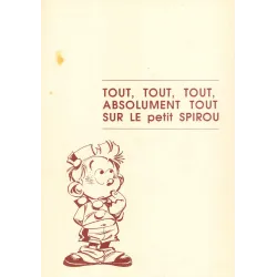 Petit Spirou (HS) - Tout tout tout absolument tout sur le petit Spirou