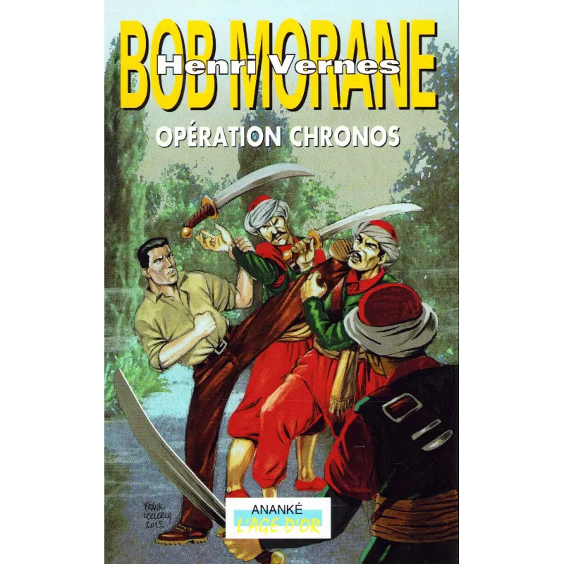 Bob Morane (243) - Opération chronos