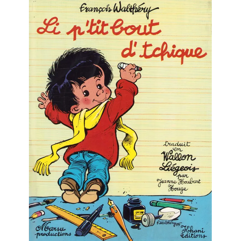 Le petit bout d'chique (1) - Li p'tit bout d'chique (Liégeois)