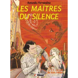Les maîtres du silence (1) - La cité du non retour