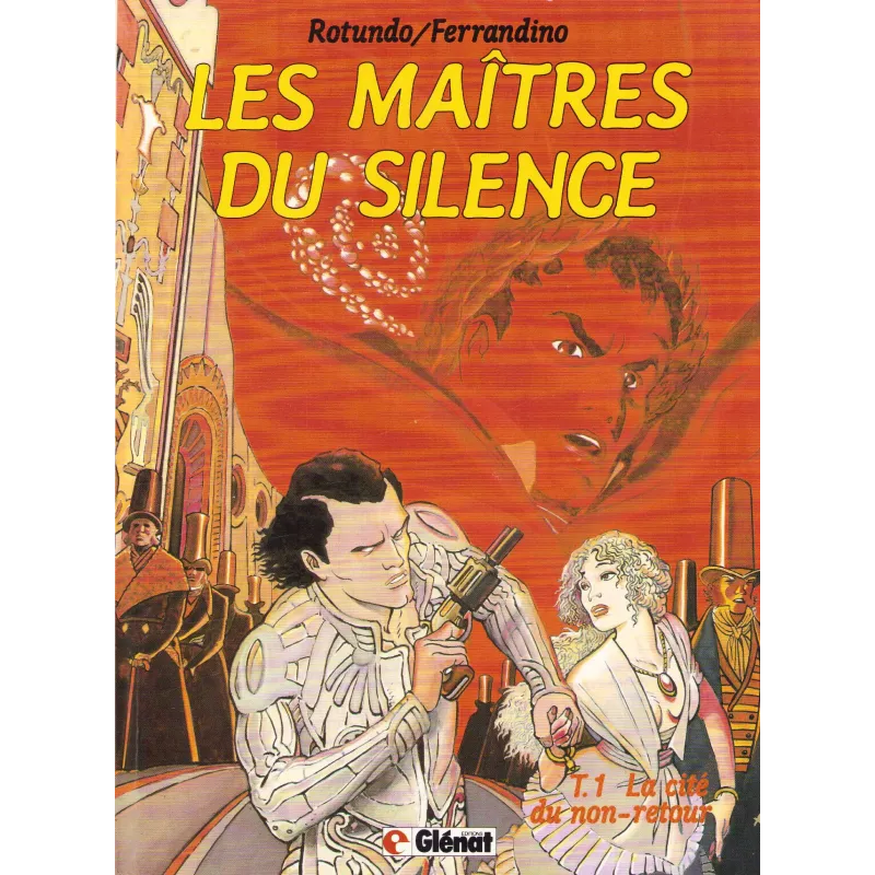 Les maîtres du silence (1) - La cité du non retour