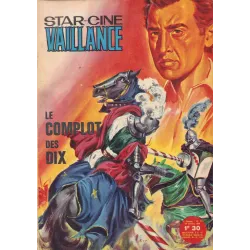Star ciné vaillance (73) - Le complot des dix