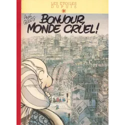 Les étoiles Dupuis (1) - Bonjour monde cruel