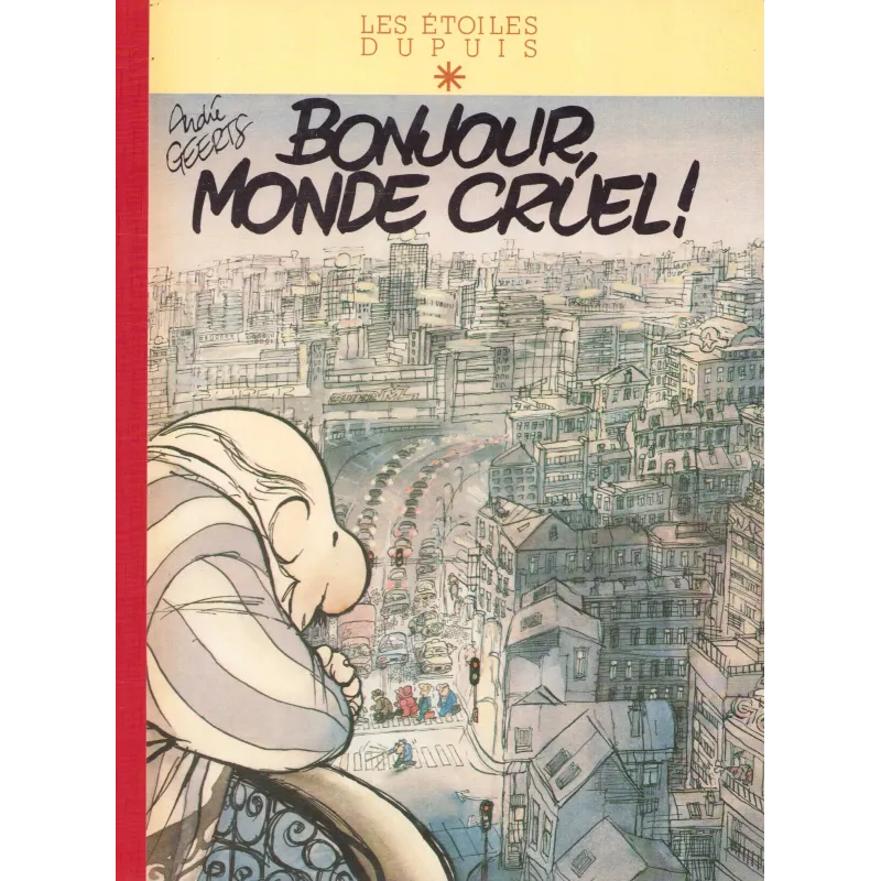 Les étoiles Dupuis (1) - Bonjour monde cruel