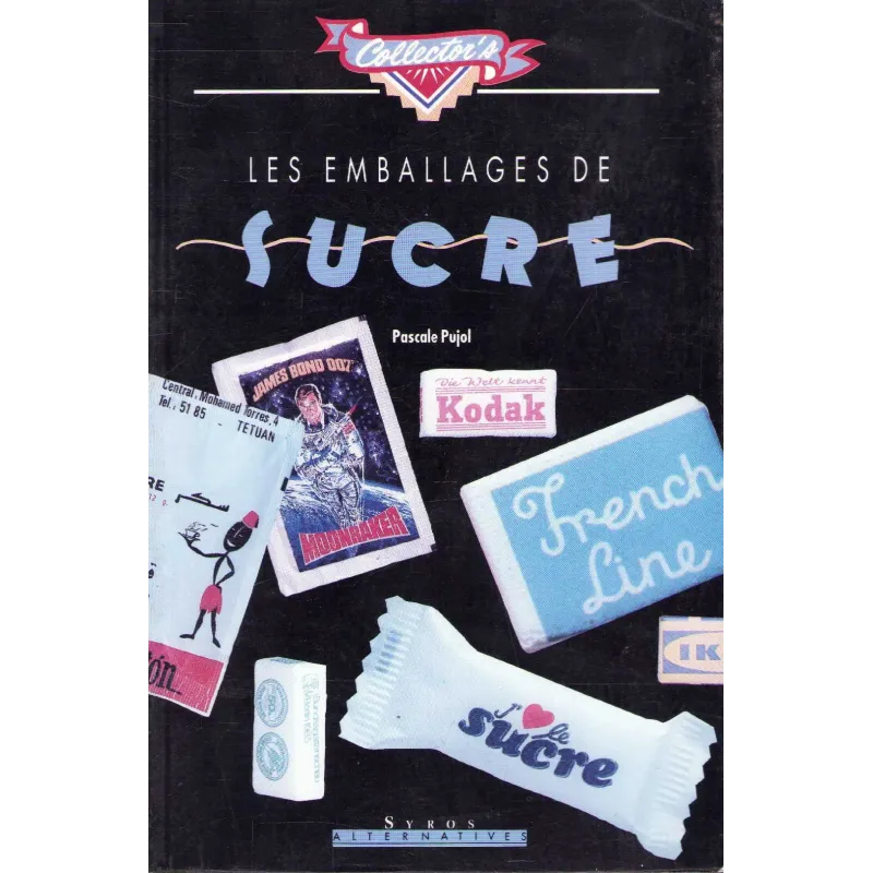Les emballages de sucre (1) - La collection des collections