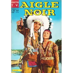 Aigle noir - 2e série (4) - Territoire interdit
