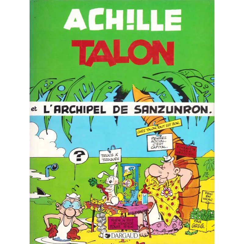 Achille Talon (37) - L'archipel de Sanzunron