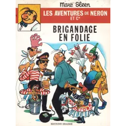 Les aventures de Neron et cie (40) - Brigandage en folie
