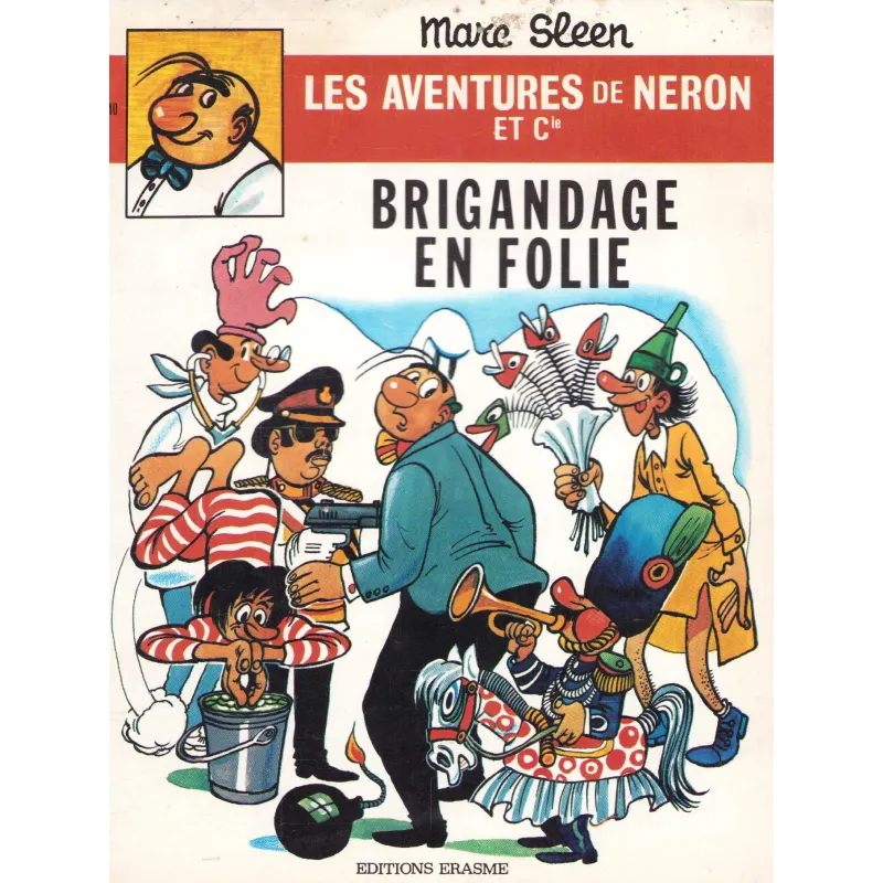 Les aventures de Neron et cie (40) - Brigandage en folie