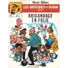 Les aventures de Neron et cie (40) - Brigandage en folie