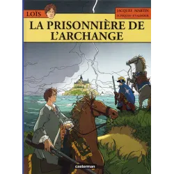 Loïs (7) - La prisonnière de l'archange