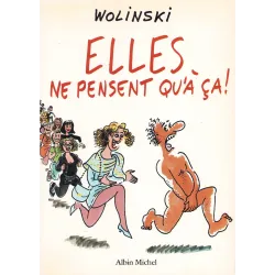 Elles ne pensent qu'à ça (1) - Elles ne pensent qu'à ça