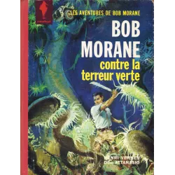Bob Morane (5) - Bob Morane contre la terreur verte