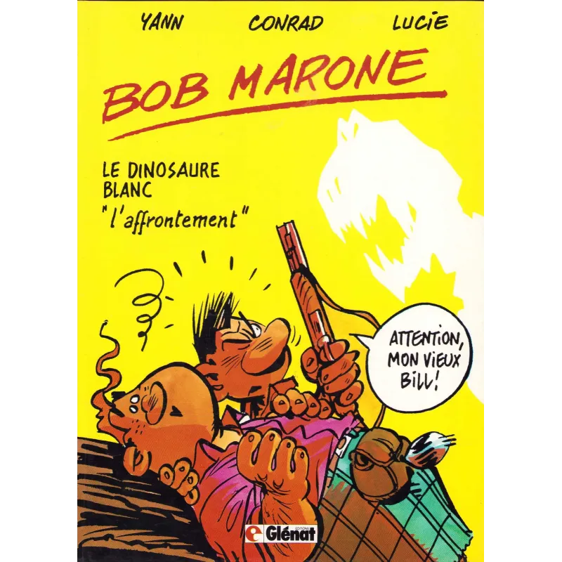 copy of Bob Marone (2) - Le dinosaure blanc - L'affrontement