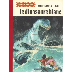 Bob Marone (1-2) - Le dinosaure blanc