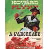 Howard Flynn (2) - A l'abordage