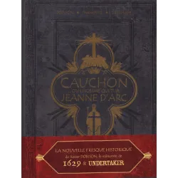 Cauchon (1) - Ou l'homme qui tua Jeanne d'Arc