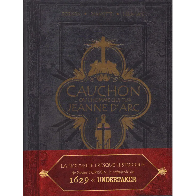 Cauchon (1) - Ou l'homme qui tua Jeanne d'Arc