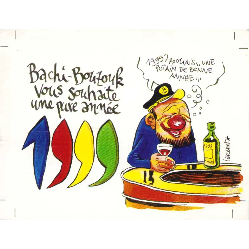 Bachi Bouzouk - Vous souhaite une bonne année 1999