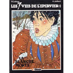 Les 7 vies de l'épervier (1) - La blanche morte