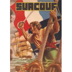 Surcouf (3) - Terreur des mers