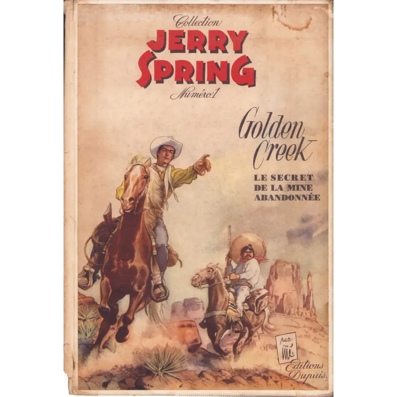 Jerry Spring (1) - Golden creek - Le secret de la mine abandonnée