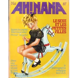 Ah Nana (6) - Le sexe et les petites filles