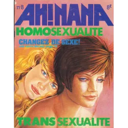 Ah Nana (8) - Homosexualité - Trans sexualité