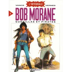 Bob Morane l'intégrale (6) - Guerillas et Pirates