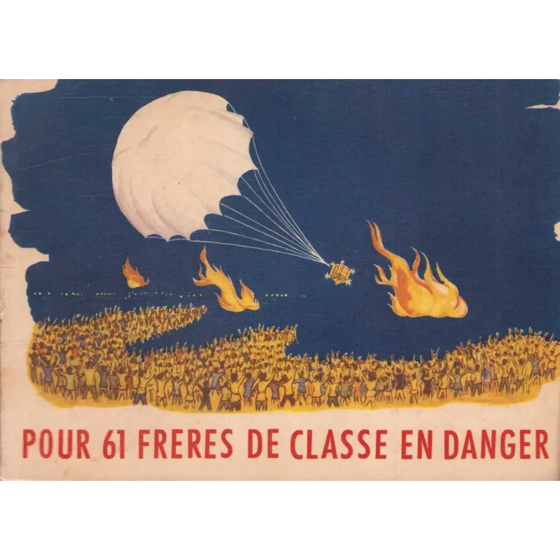 Pour 61 frères de classe en danger (1) - Pour 61 frères de classe en danger