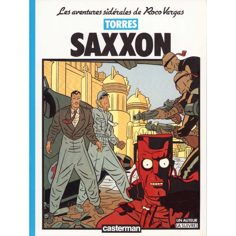 Les aventures siderales de Roco Vargas (3) - Saxxon
