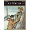 Le boche (3) - Entre la chair et l'os
