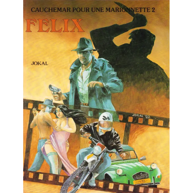 Cauchemar pour une marionnette (2) - Felix