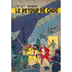 Tif et Tondu (5) - Le retour de Choc