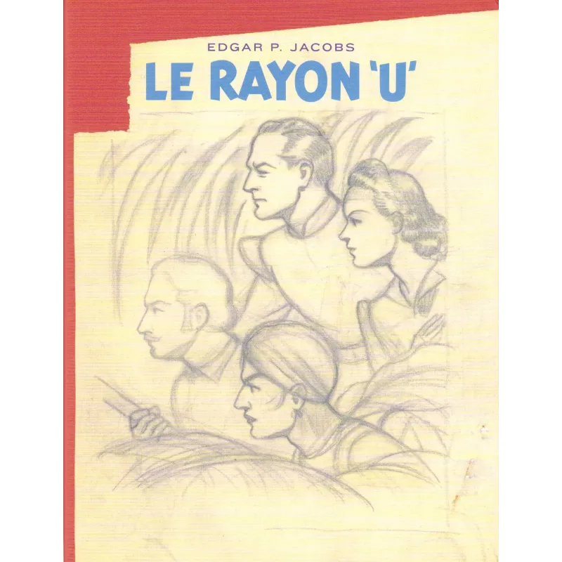 Blake et Mortimer (0) - Le rayon U