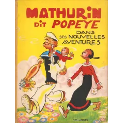 Mathurin dit Popeye (2) - Dans ses nouvelles aventures
