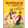 Mathurin dit Popeye ( ) - Dans ses nouvelles aventures