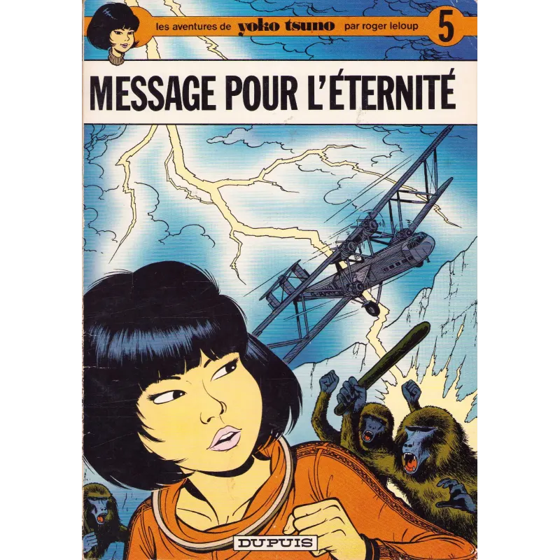Yoko Tsuno (5) - Message pour l'éternité