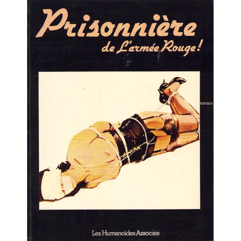 Prisonnière de l'armée rouge (1) - Prisonnière de l'armée rouge