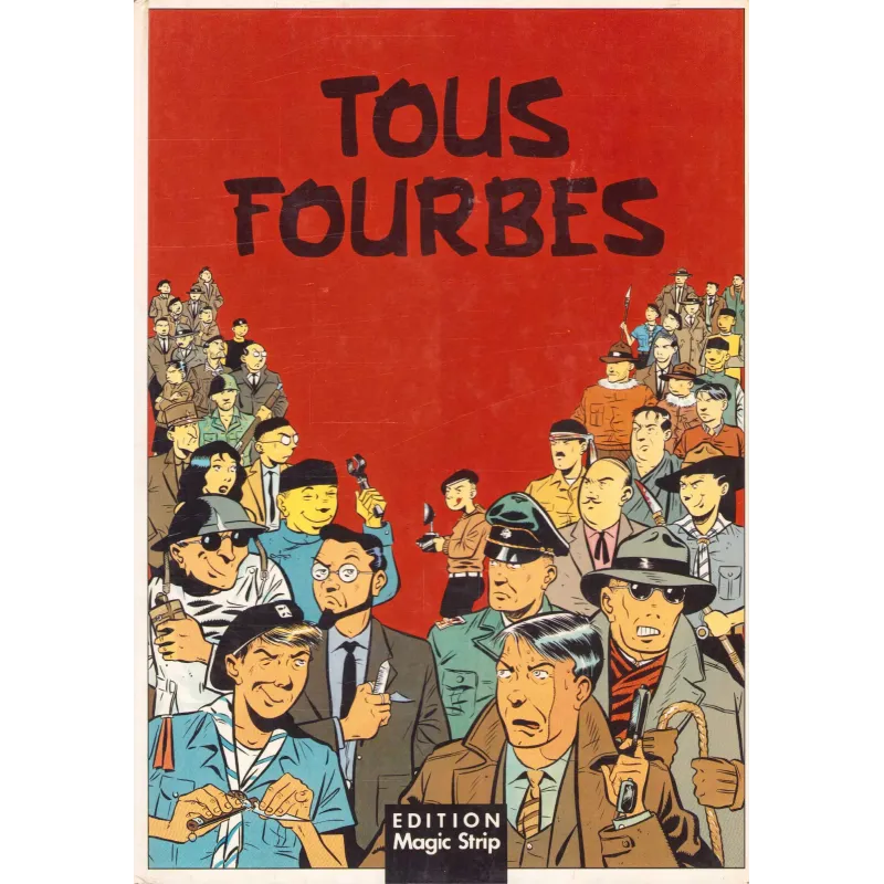 Tous fourbes (1) - Tous fourbes
